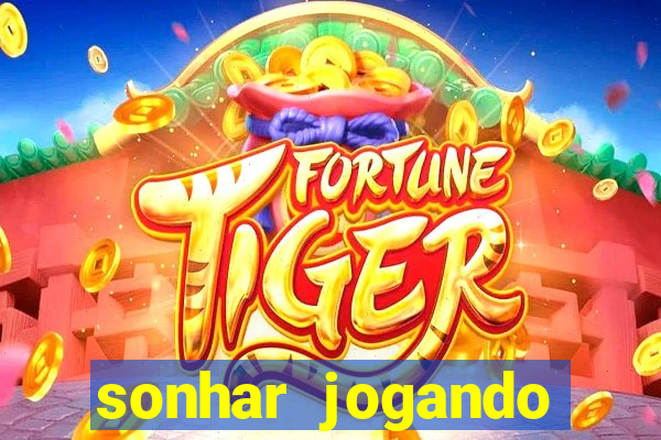 sonhar jogando baralho no jogo do bicho